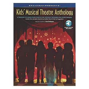 Kids' Musical Theatre Anthology