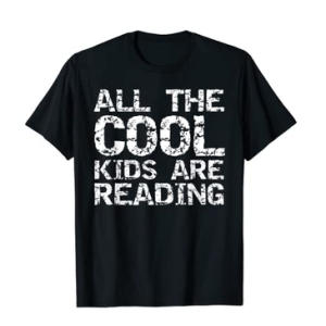 All the Cool Kids Are Reading T-Shirt