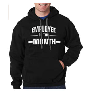 Employee of The Month Hoodie