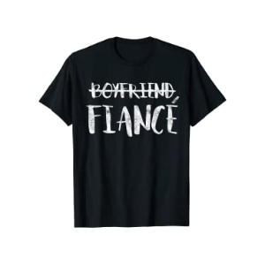 Fiance T-Shirt