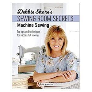 Debbie Shore's Sewing Room Secrets