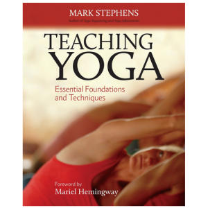 Teaching Yoga: Essential Foundations and Techniques