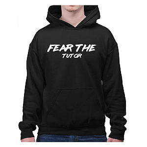 Funny Fear The Tutor Hoodie