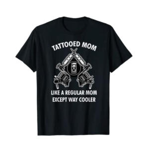 Tattooed Mum T Shirt