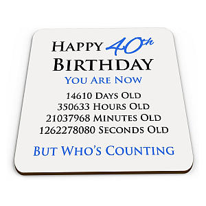 Happy 40th Birthday Coaster