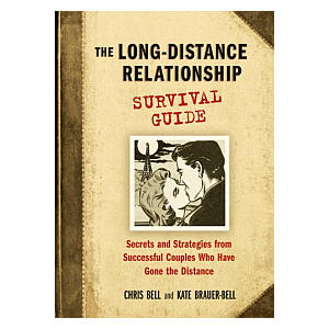 The Long Distance Relationship Survival Guide